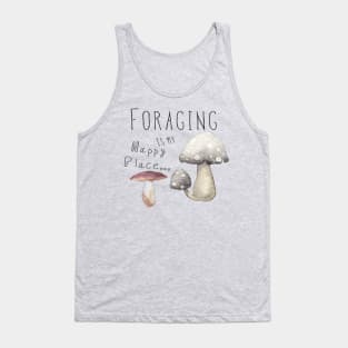 Foraging is my happy place Tank Top